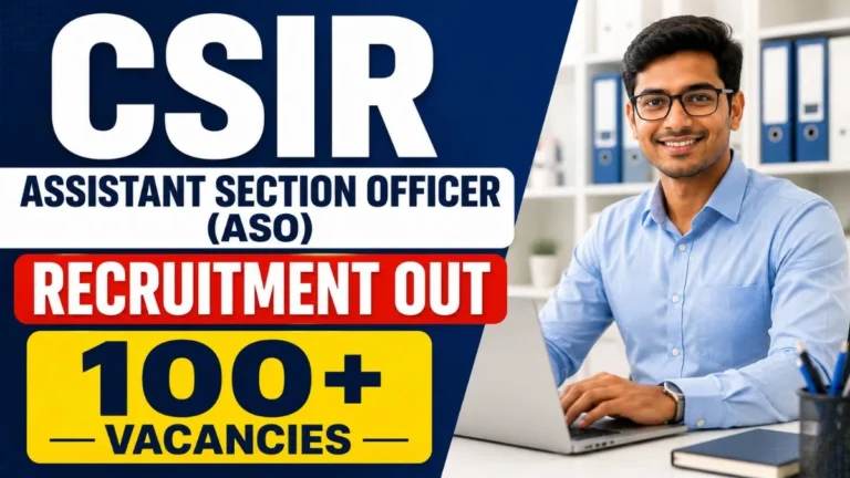 CSIR Assistant Section Officer ASO Online Form 2026