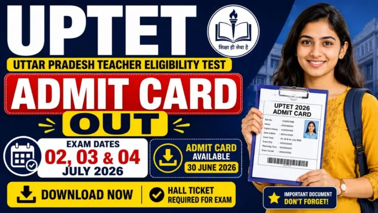 UPTET Admit Card 2026 – Out