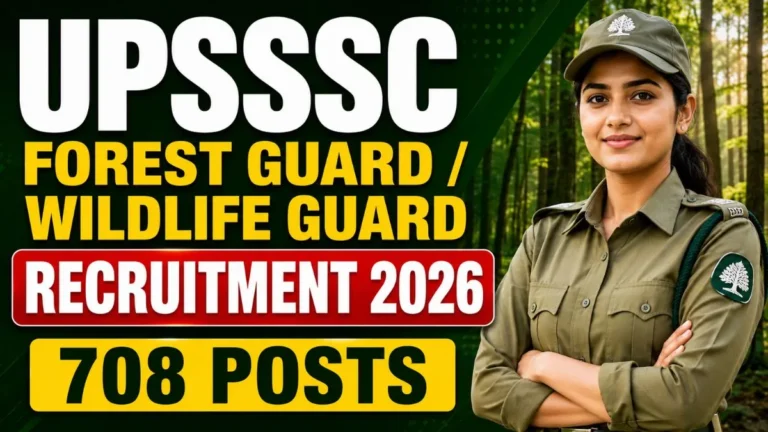 UPSSSC Forest Guard / Wildlife Guard Online Form 2026