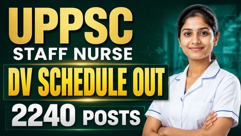 UPPSC Staff Nurse 2023 DV Schedule
