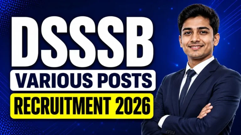 DSSSB Various Post 03/2026 Online Form (1979 Posts) – Start