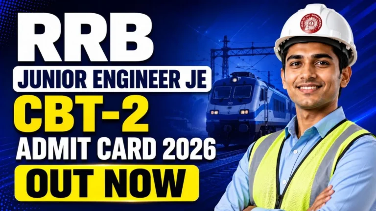 RRB Junior Engineer JE CBT-2 Admit Card 2026 – Out
