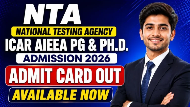NTA ICAR AIEEA PG Ph.D Admit Card 2026 – Out